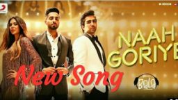 Naah Goriye Bala Movie song status download