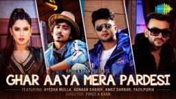 Ghar Aaya Mera Pardesi whatsapp status Ayesha Mulla Awez Darbar Adnaan Shaikh Sahil khan status download