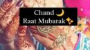 Chand Raat Mubarik Status Chand Raat Watsap Status 2021 Eid Status 2021 Download