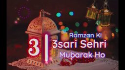 Ramzan Ki 3 Sehri Mubarak Status Ramzan Ki Teesri Sehri Mubarak 3 Sehri Status Download