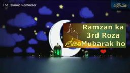 Ramzan Ki 3 roza Mubarak Status Ramzan Ki Teesra roza Mubarak 3 roza Status Download