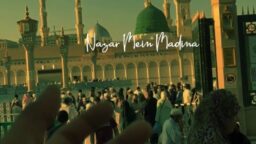 Heart touching Status Bus Raha Hai Nazar Mai Madina Download