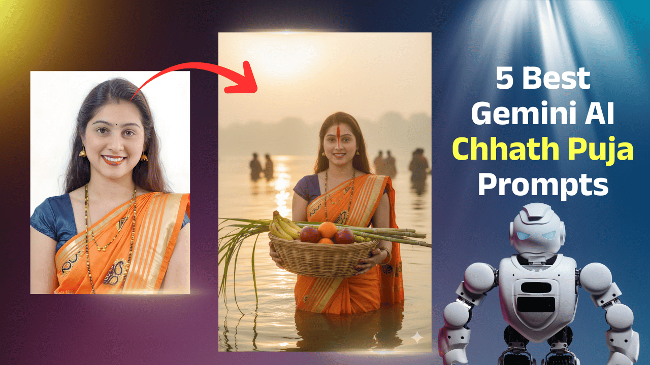 5 Best Gemini AI Chhath Puja Prompts पायें अद्भुत (Amazing) और Realistic Photos